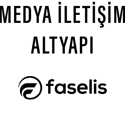 Medya İletişim Altyapı sponsoru - Faselis