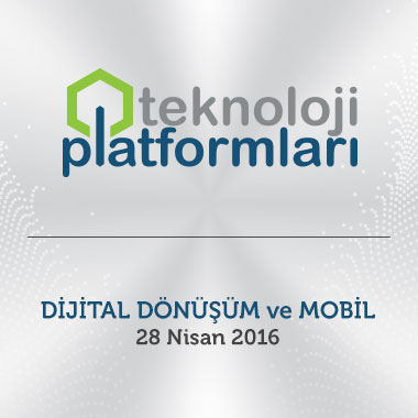 Dijital Dönüşüm ve Mobil Teknoloji Platformu